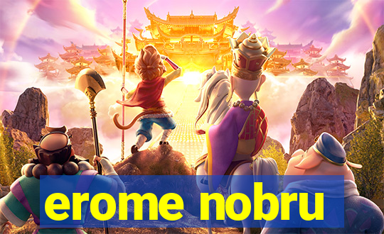 erome nobru